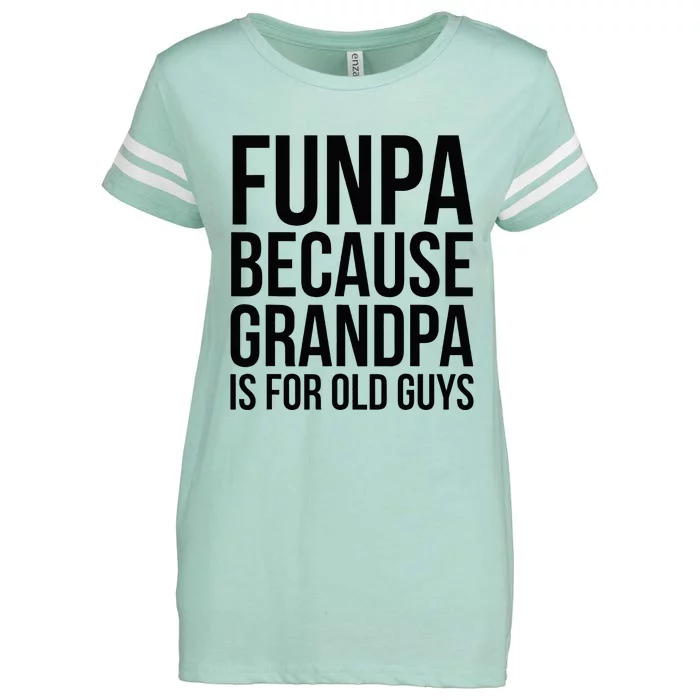 Funpa Because Grandpa Is For Old Guys Enza Ladies Jersey Football T-Shirt