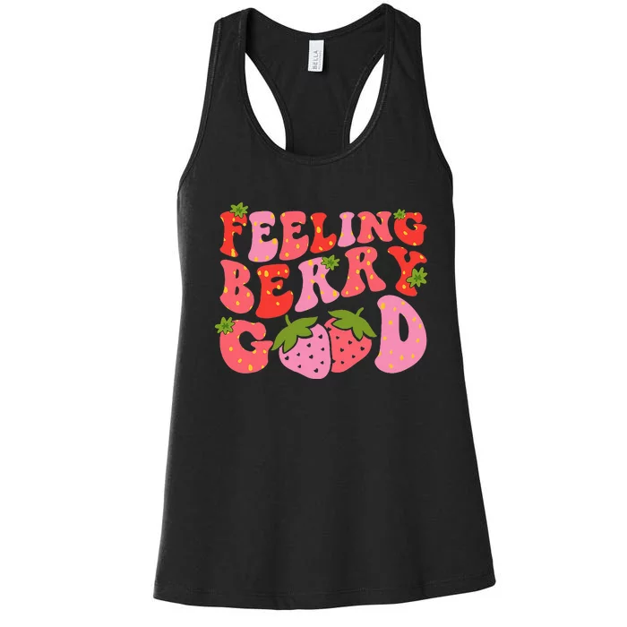 Feeling Berry Good Strawberry Festival Season Women's Racerback Tank