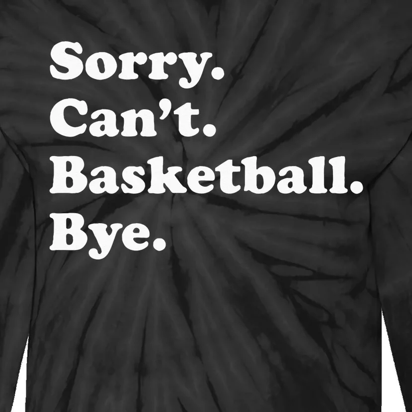 Funny Basketball Gift For Men Women Tie-Dye Long Sleeve Shirt