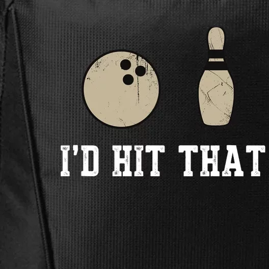 Funny Bowling Gift Id Hit That Quote City Backpack