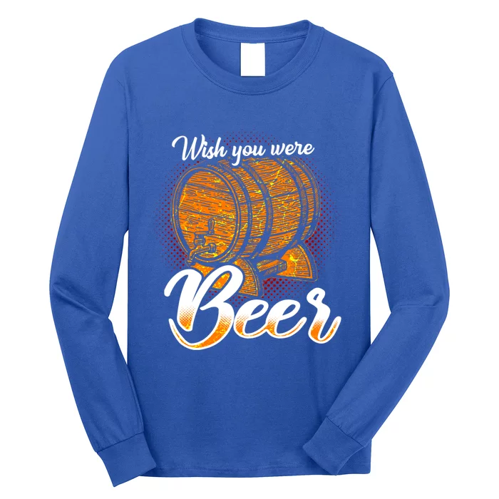 Funny Beer Gift Ing National Beer Day Alcohol Gift Meaningful Gift Long Sleeve Shirt