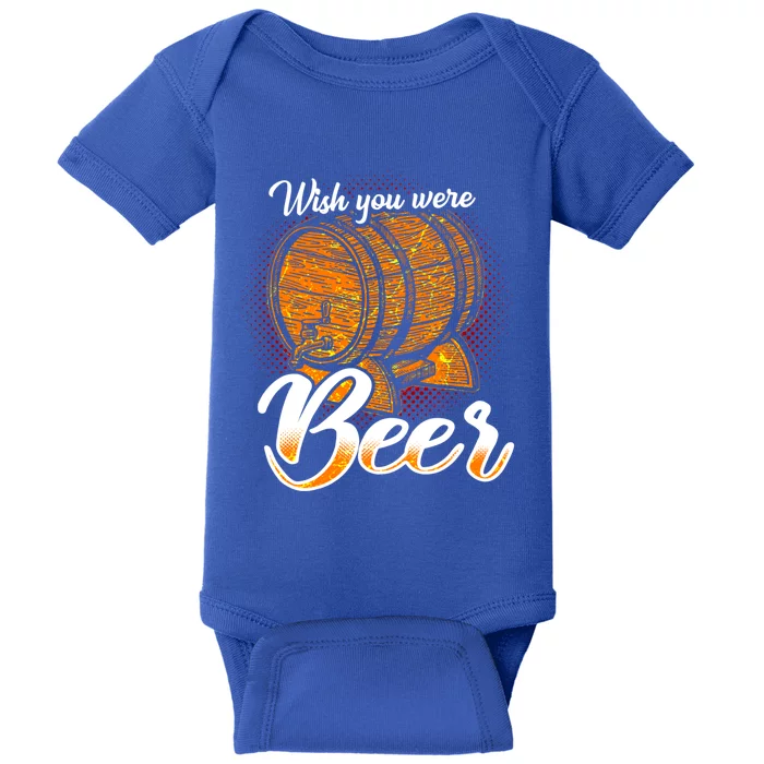 Funny Beer Gift Ing National Beer Day Alcohol Gift Meaningful Gift Baby Bodysuit