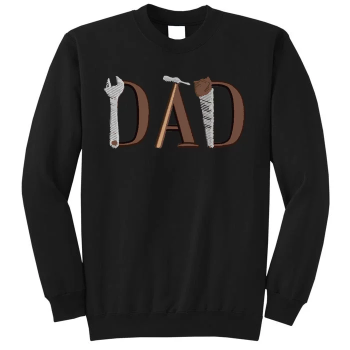 Father Birthday Gift Fixer Of Things Father Tall Sweatshirt