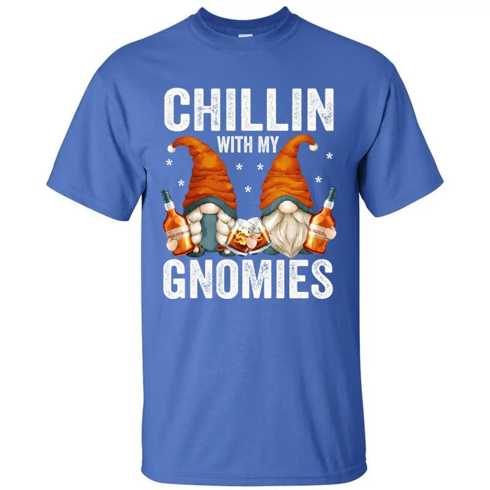 Funny Bourbon Gnomes For Adult For Chillin With My Gnomies Funny Gift Tall T-Shirt