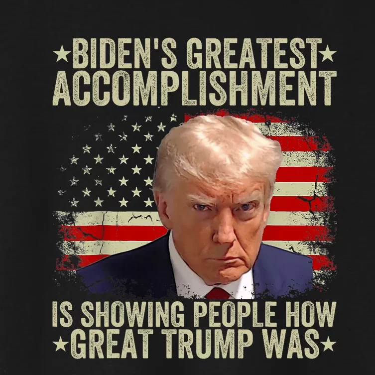 Funny BidenS Greatest Accomplishment Is Showing Trump 2024 Women's Crop Top Tee