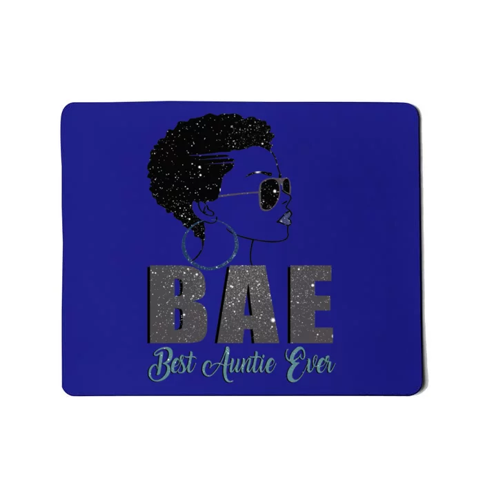 Funny Bae Gift Best Auntie Ever Gift Mousepad