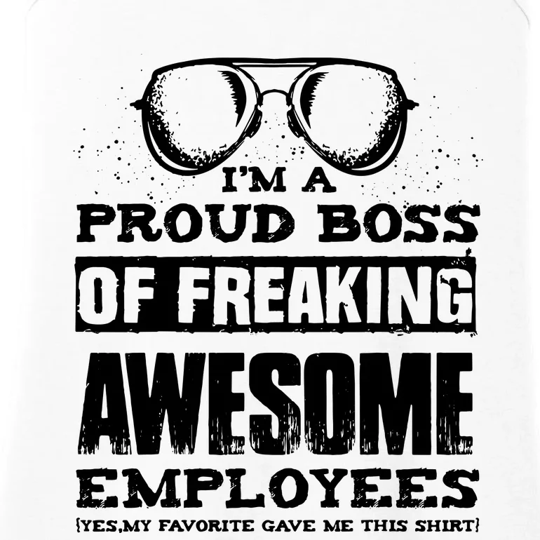 Funny Boss Gift IM A PROUD BOSS OF FREAKING Ladies Essential Tank