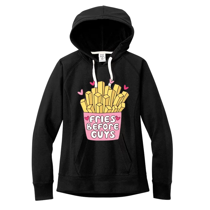 Fries Before Guys Teenage Girl Dating Valentine Day Women's Fleece Hoodie