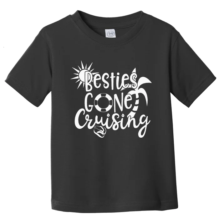 funny Besties Gone Cruising Matching Family Toddler T-Shirt