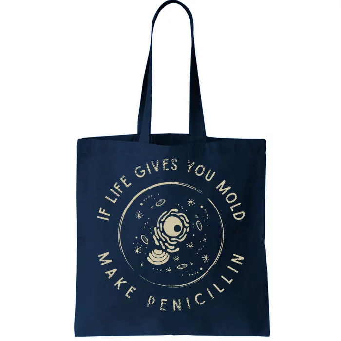 Funny Biologist Gift Mold Penicillin Science Nerd Biology Tote Bag