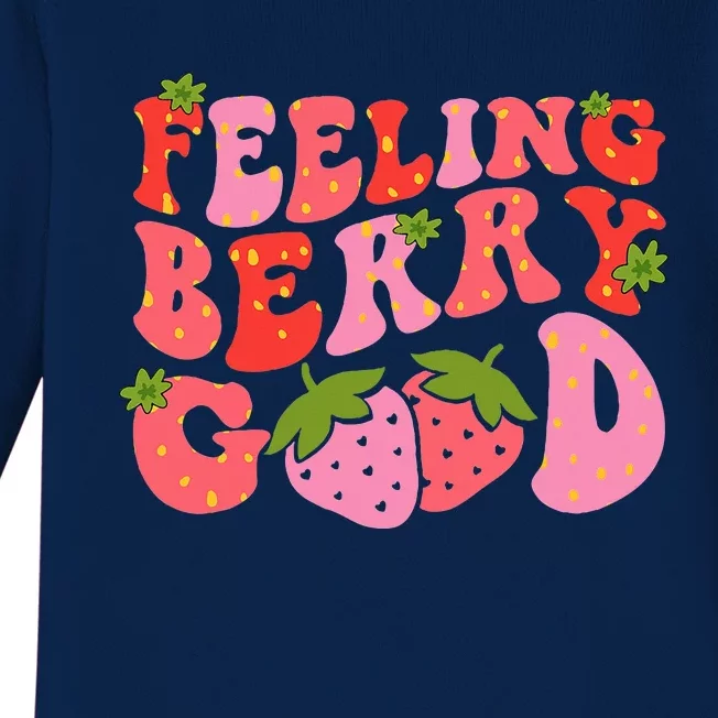 Feeling Berry Good Strawberry Festival Season Baby Long Sleeve Bodysuit