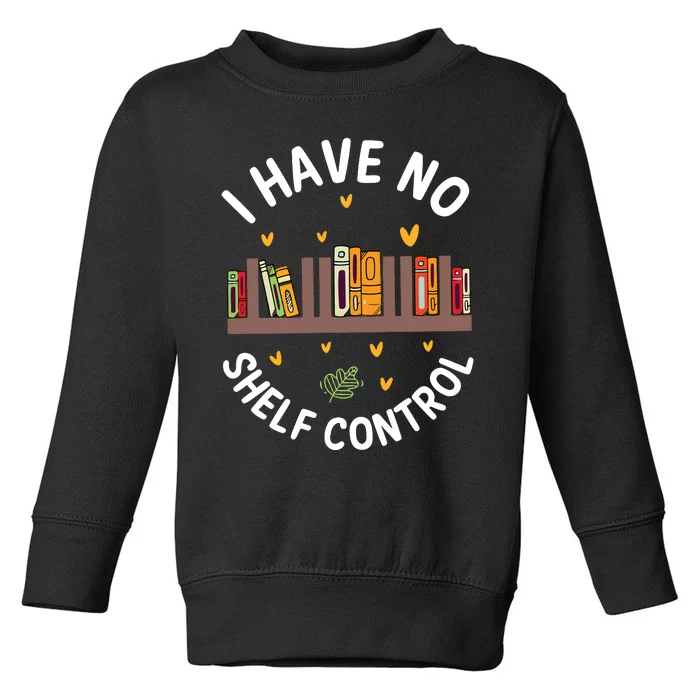 Funny Bookworm Gift Librarian Gift Book Toddler Sweatshirt