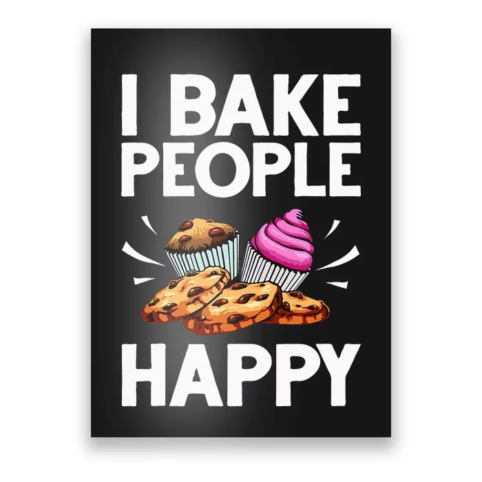 Funny Baker Gift For Men Women Food Cake Baking Pastry Chef Poster