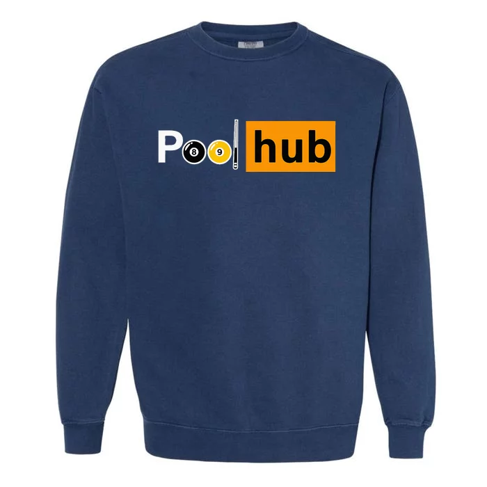 Funny Billiards Game Pool Hub Garment-Dyed Sweatshirt