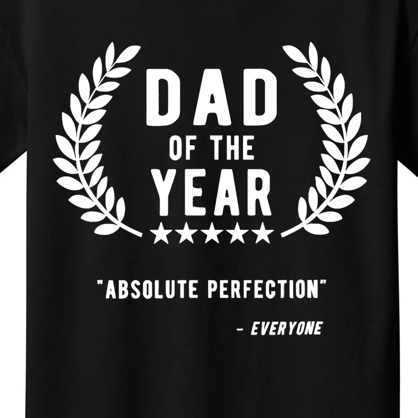 Funny Birthday Gifts For Dad Of The Year Funny Fathers Day Kids T-Shirt