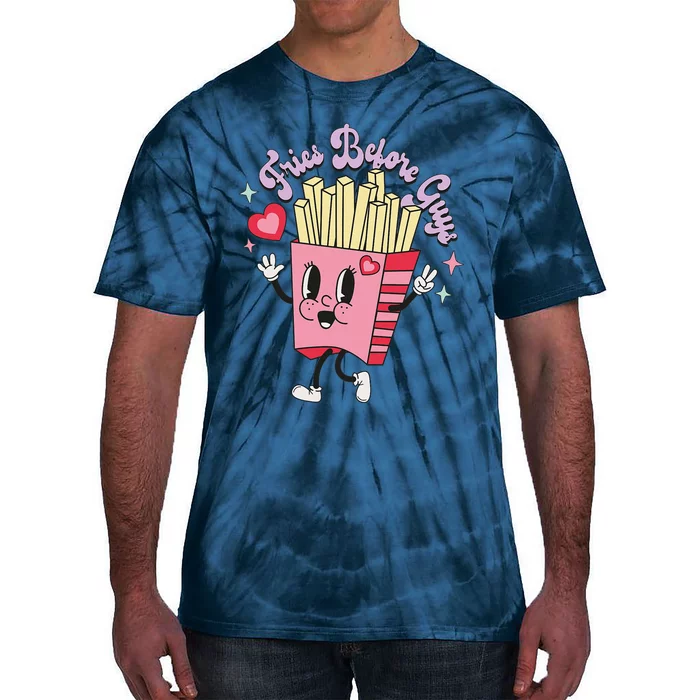 Fries Before Guys Teenage Girls Dating Valentine's Day Gifts Tie-Dye T-Shirt