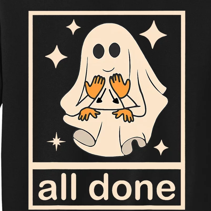 Funny Boojee Ghost All Done Slp Speech Therapy Halloween Tall Sweatshirt