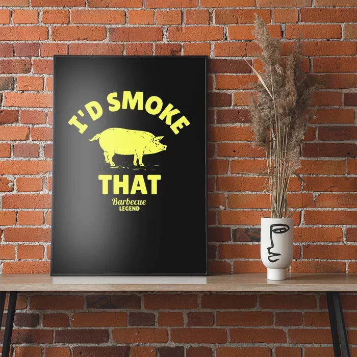 Funny BBQ Grilling Id Smoke That Poster