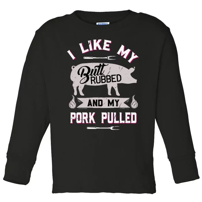 Funny Bbq Grilling Quote Pig Pulled Pork Toddler Long Sleeve Shirt