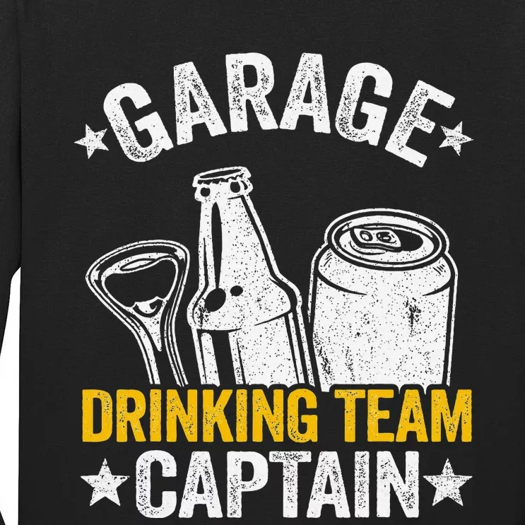 Funny Beer Garage Drinker Garage Drinking Team Captain Tall Long Sleeve T-Shirt