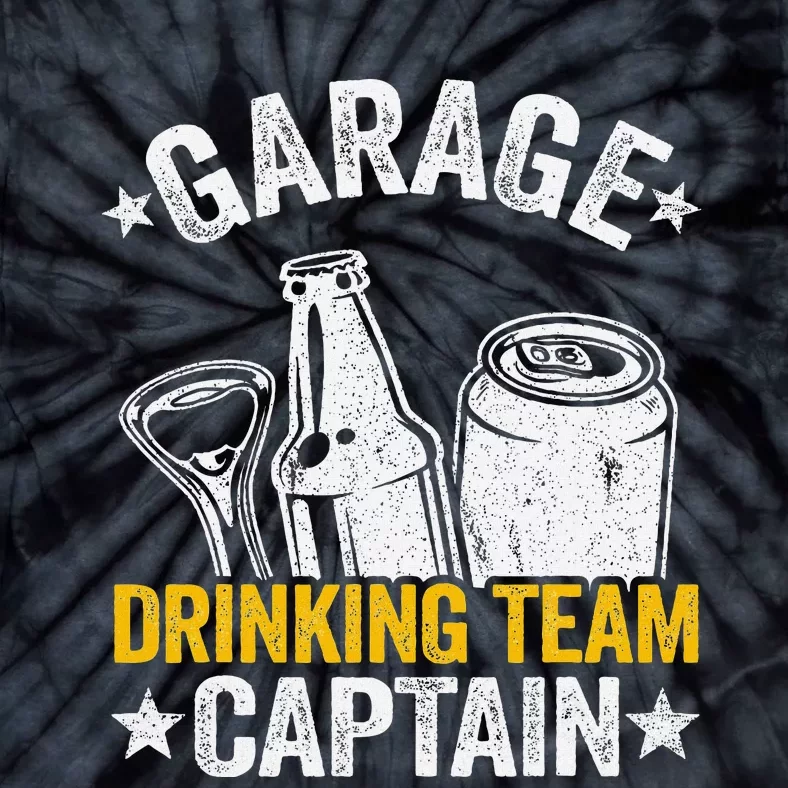 Funny Beer Garage Drinker Garage Drinking Team Captain Tie-Dye T-Shirt