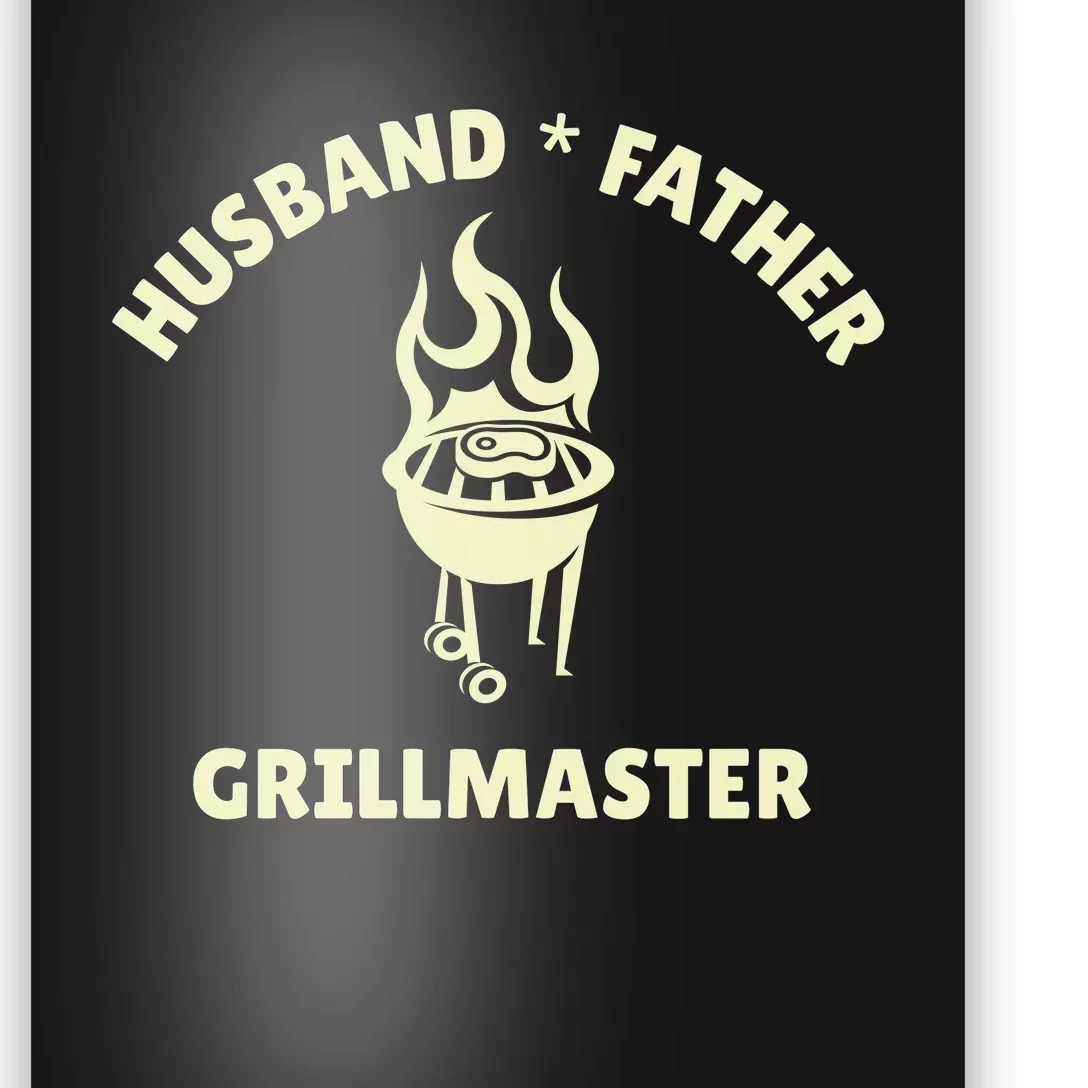 Funny BBQ Grilling Husband Father Grillmaster Poster