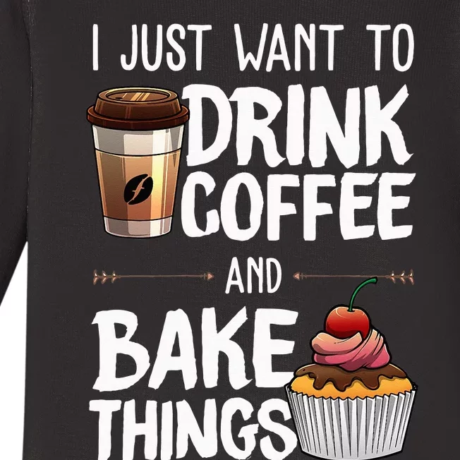 Funny Baking Gift For Baker Drinking Coffee Lover Baby Long Sleeve Bodysuit