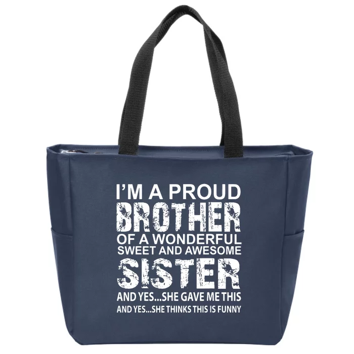 Funny Birthday Gift For Brother From Awesome Sister Present Zip Tote Bag