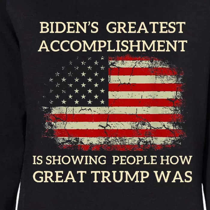 Funny BidenS Greatest Accomplishment Is Showing Trump 2024 Womens California Wash Sweatshirt