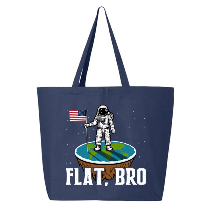 Flat Bro Gift The Earth Is Flat Gift 25L Jumbo Tote