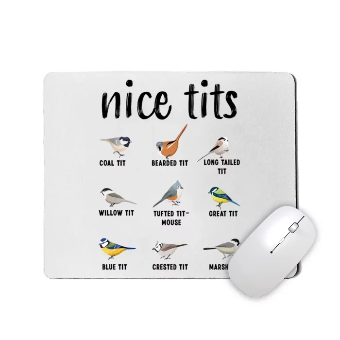 Funny Bird Gift Nice Tits Ornithology Mousepad