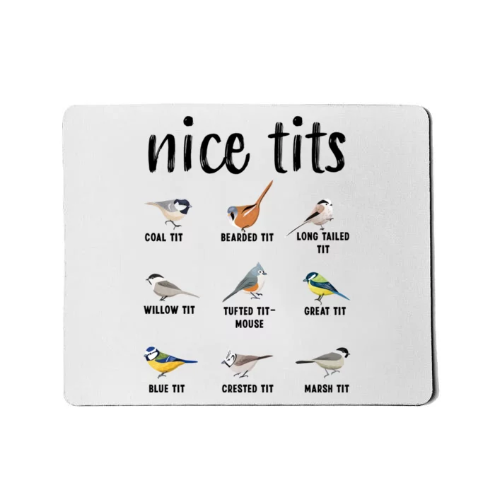 Funny Bird Gift Nice Tits Ornithology Mousepad