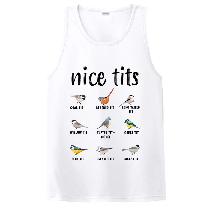 Funny Bird Gift Nice Tits Ornithology Performance Tank