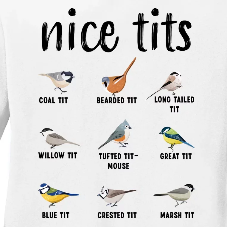 Funny Bird Gift Nice Tits Ornithology Ladies Long Sleeve Shirt