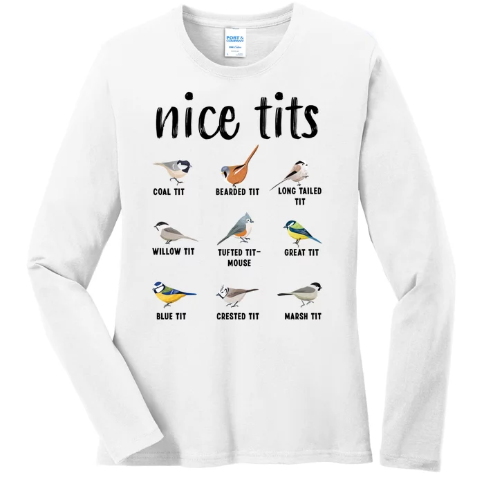 Funny Bird Gift Nice Tits Ornithology Ladies Long Sleeve Shirt