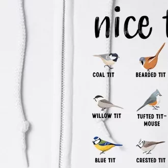 Funny Bird Gift Nice Tits Ornithology Full Zip Hoodie