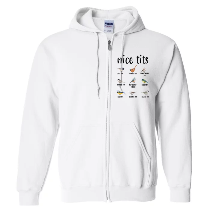 Funny Bird Gift Nice Tits Ornithology Full Zip Hoodie