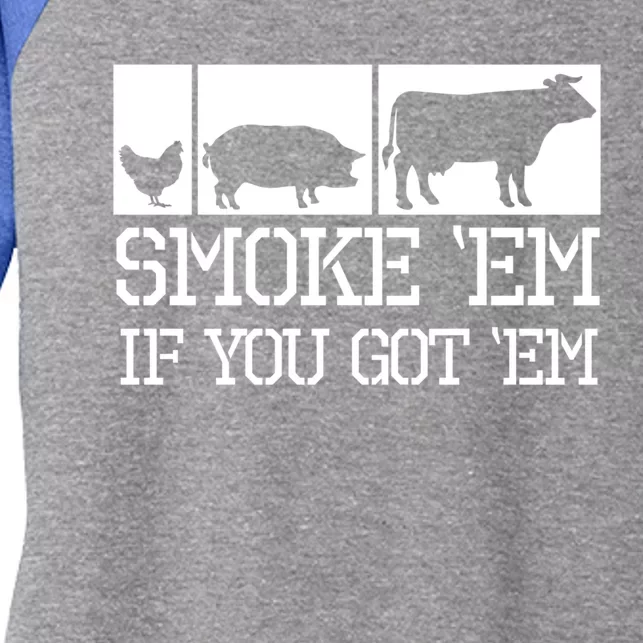 Funny Bbq Grilling Smoker Meaningful Gift Smoke Meat Lover Smoking Women's Tri-Blend 3/4-Sleeve Raglan Shirt