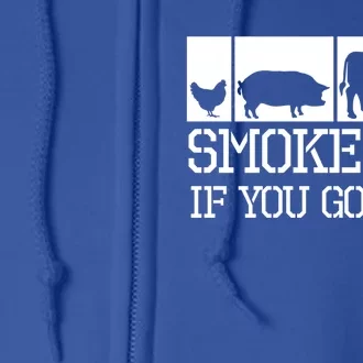 Funny Bbq Grilling Smoker Meaningful Gift Smoke Meat Lover Smoking Full Zip Hoodie