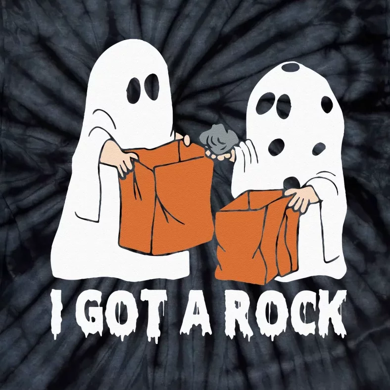 Funny Boo Ghost Scary I Got A Rock Halloween Tie-Dye T-Shirt