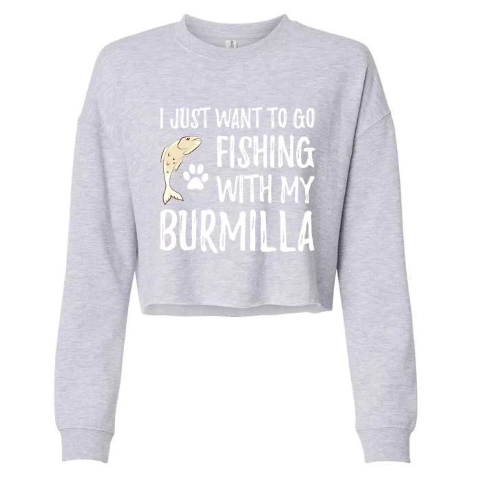 Fishing Burmilla Gift For Boating Cat Mom Or Cat Dad Gift Cropped Pullover Crew