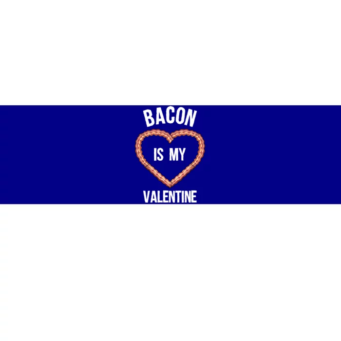 Funny Bacon Gift Valentine's Day Gift Bumper Sticker