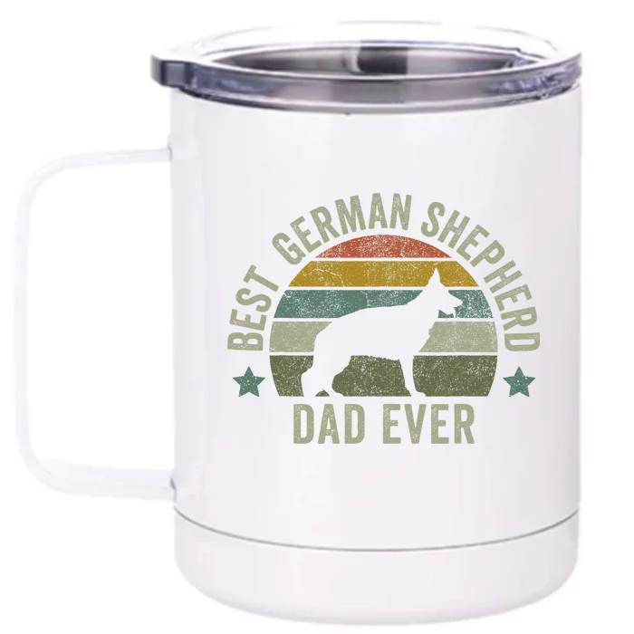 Funny Best German Shepherd Dad Dog Fathers Day Doggy Front & Back 12oz Stainless Steel Tumbler Cup