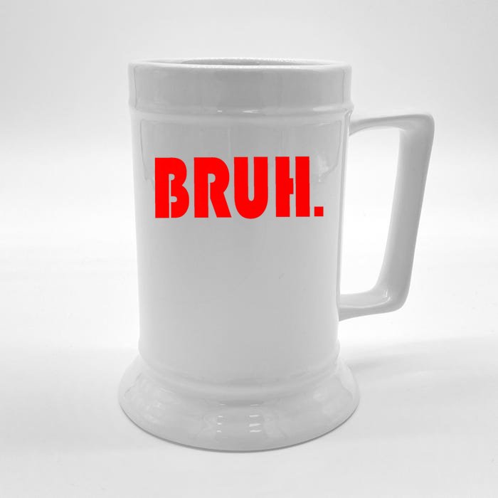 Funny Bruh Gifts For Teens Cool Gift Tweens Teenagers Funny Gift Front & Back Beer Stein