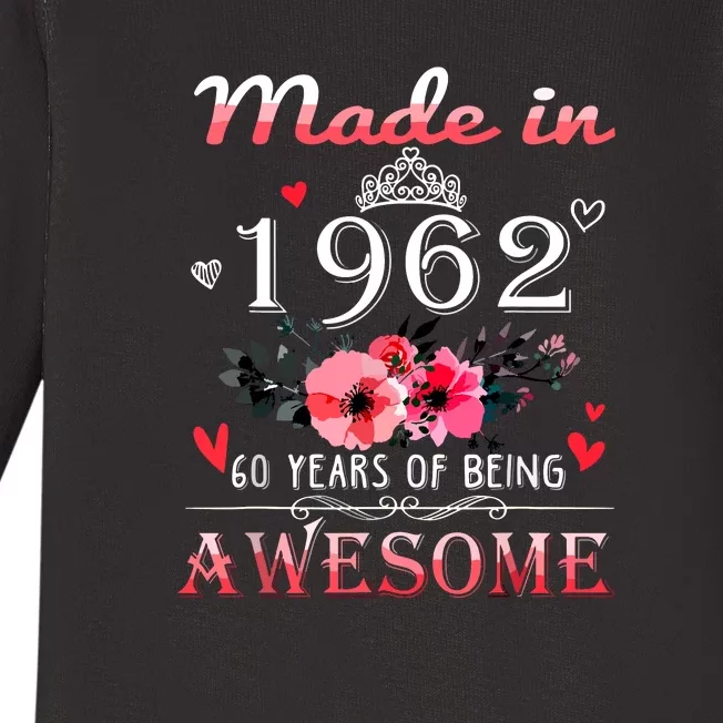 Funny Birthday Gifts Made In 1962 Floral 60th Birthday Baby Long Sleeve Bodysuit