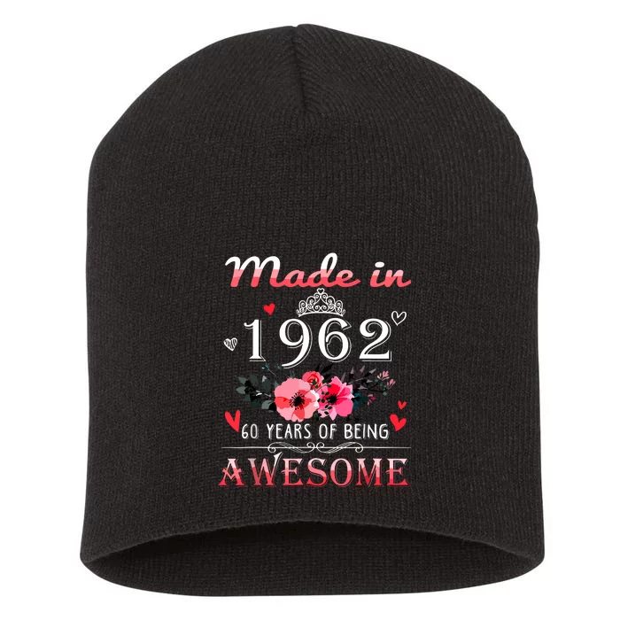 Funny Birthday Gifts Made In 1962 Floral 60th Birthday Short Acrylic Beanie