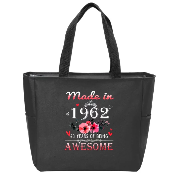 Funny Birthday Gifts Made In 1962 Floral 60th Birthday Zip Tote Bag