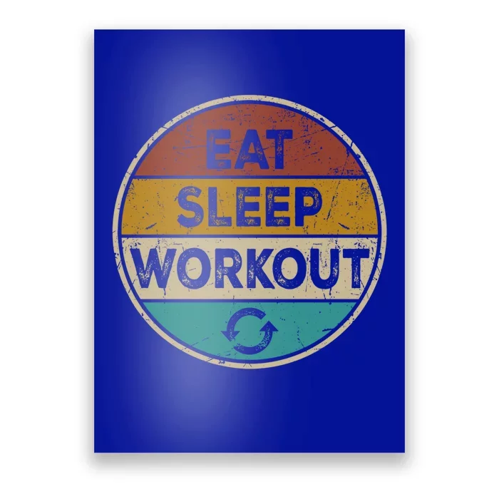 Funny Bodybuilder Gym Vintage Gift Eat Sleep Workout Repeat Gift Poster