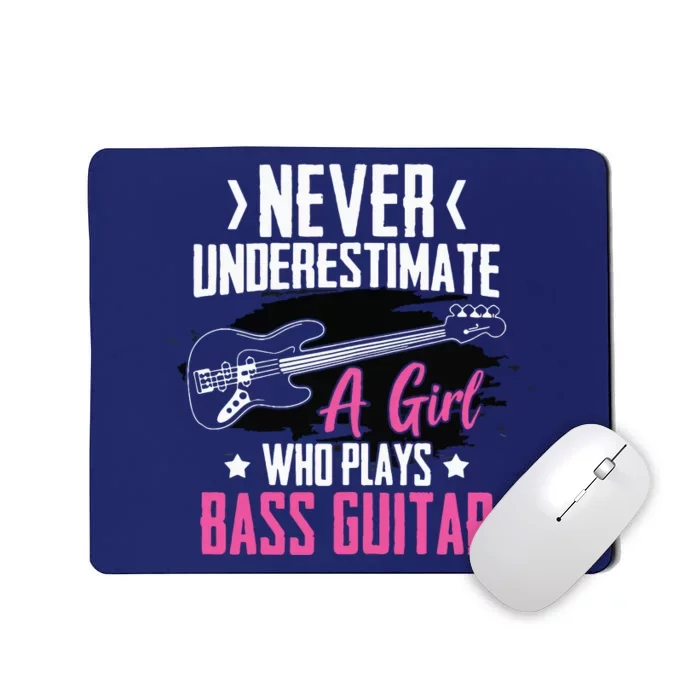 Funny Bass Guitar Lover Graphic Women And Girl Bass Player Mousepad