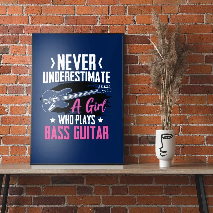 Funny Bass Guitar Lover Graphic Women And Girl Bass Player Poster